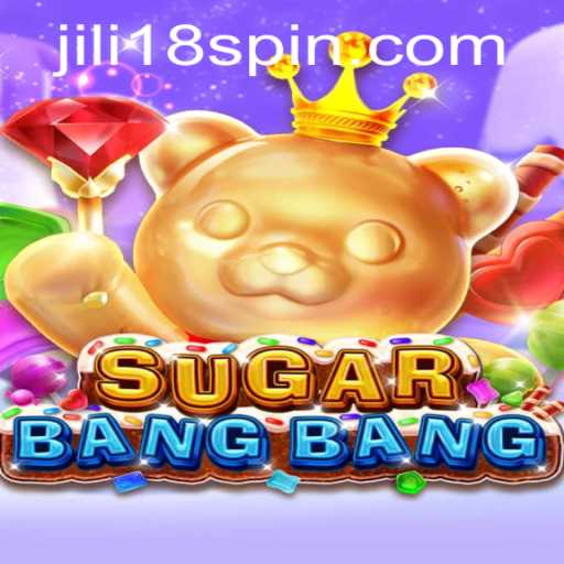 Exploring the World of SUGARBANGBANG: A Thrilling Adventure Awaits